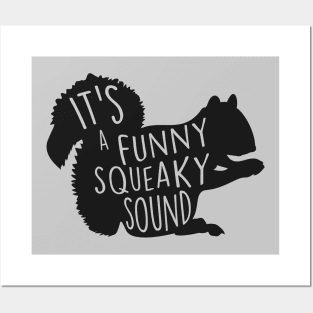 It's a Funny Squeaky Sound // Christmas Squirrel Posters and Art